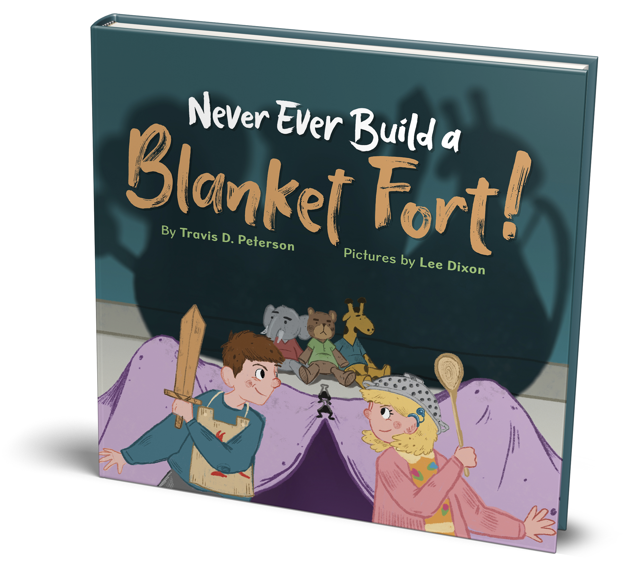 mockup of Never Ever Build a Blanket Fort hardcover children's book